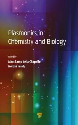 Plasmonics in Chemistry and Biology - 