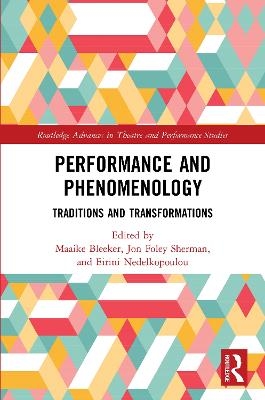 Performance and Phenomenology - 