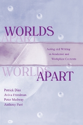 Worlds Apart - Patrick Dias, Aviva Freedman, Peter Medway, Anthony Par