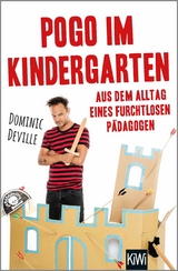 Pogo im Kindergarten -  Dominic Deville