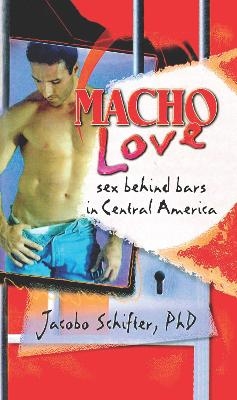 Macho Love - Jacobo Schifter