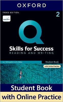Q: Skills for Success: Level 2: Reading and Writing Student Book with iQ Online Practice - Jennifer Bixby, Joe McVeigh