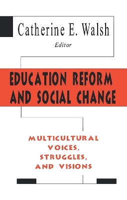 Education Reform and Social Change - 