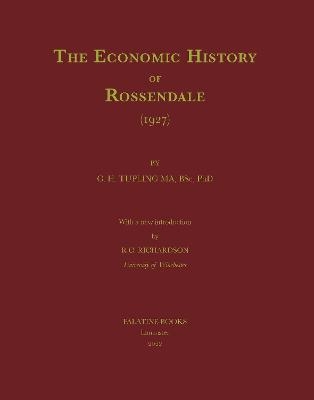 Economic History of Rossendale - George Tupling