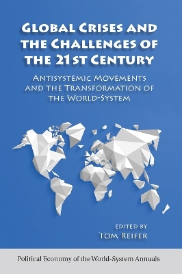 Global Crises and the Challenges of the 21st Century - Thomas Reifer