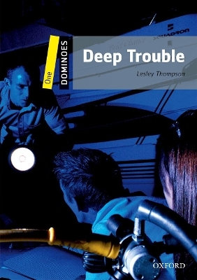 Dominoes: One: Deep Trouble - Lesley Thompson