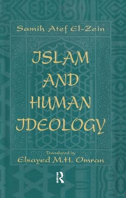 Islam & Human Ideology - Samih Atef El-Zeyn