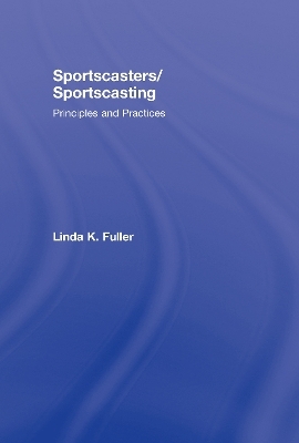 Sportscasters/Sportscasting - Linda Fuller