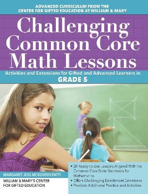 Challenging Common Core Math Lessons Grade 5 - Margaret Jess Mckowen Patti