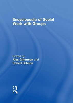 Encyclopedia of Social Work with Groups - 