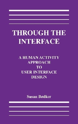 Through the Interface - Susanne Bodker