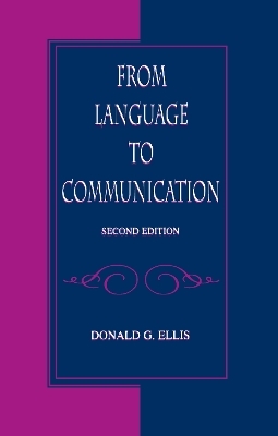 From Language To Communication - Donald G. Ellis