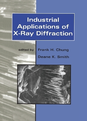 Industrial Applications of X-Ray Diffraction - 