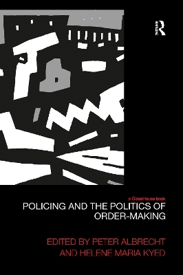 Policing and the Politics of Order-Making - 