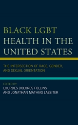 Black LGBT Health in the United States - 
