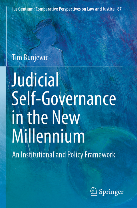 Judicial Self-Governance in the New Millennium - Tim Bunjevac