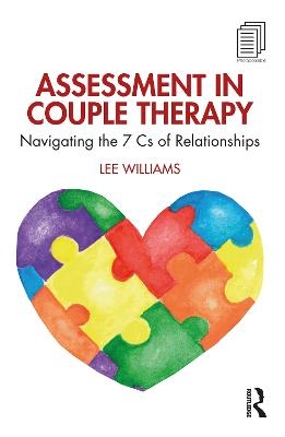 Assessment in Couple Therapy - Lee Williams