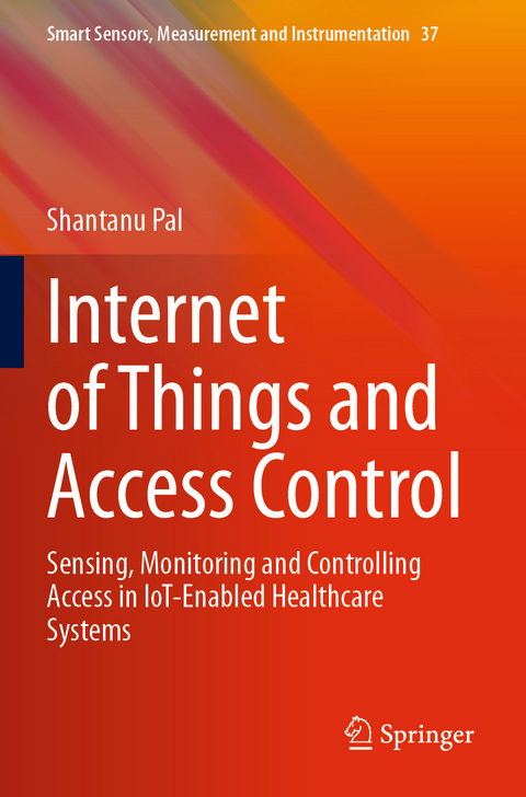 Internet of Things and Access Control - Shantanu Pal