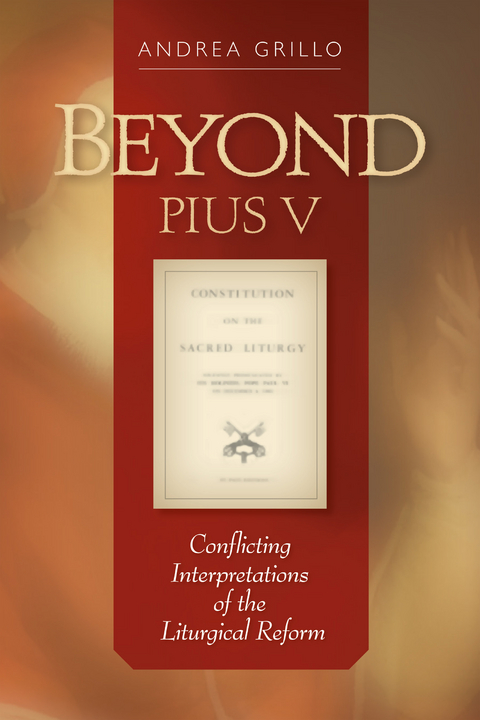 Beyond Pius V - Andrea Grillo