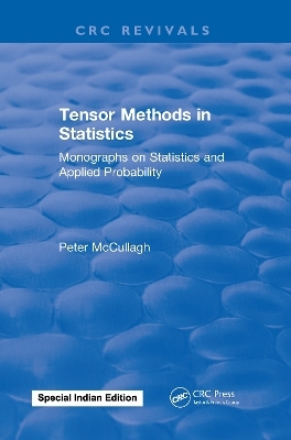 Tensor Methods in Statistics - P. McCullagh