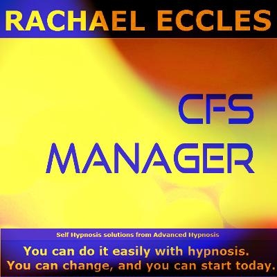 CFS Manager Chronic Fatigue Syndrome Self Help Hypnosis Meditation CD - Rachael L Eccles