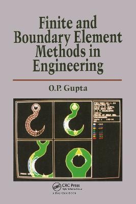 Finite and Boundary Element Methods in Engineering - O.P. Gupta