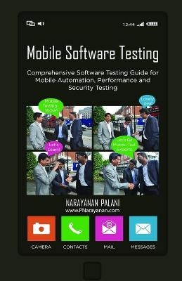 Mobile Software Testing - Narayanan Palani