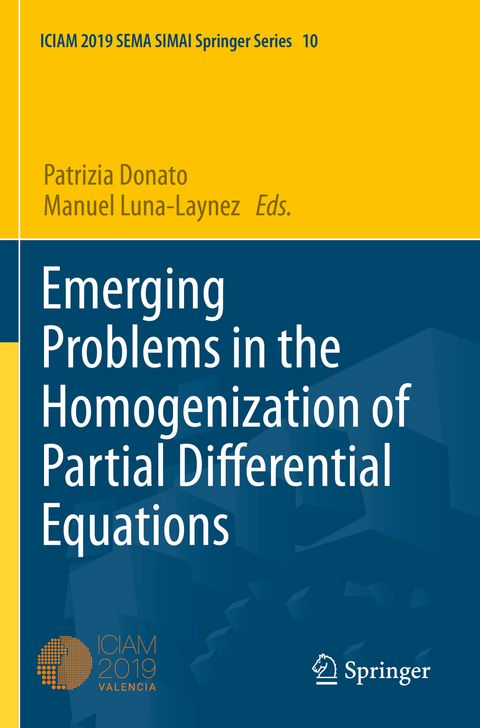 Emerging Problems in the Homogenization of Partial Differential Equations - 