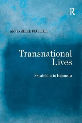 Transnational Lives - Anne-Meike Fechter