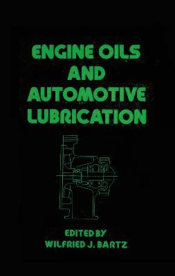Engine Oils and Automotive Lubrication - 