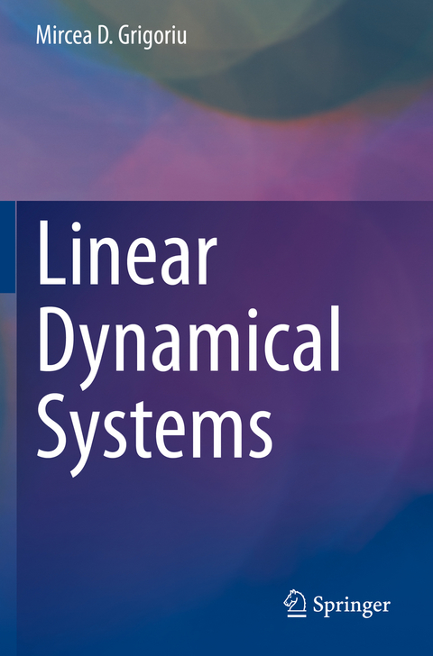 Linear Dynamical Systems - Mircea D. Grigoriu