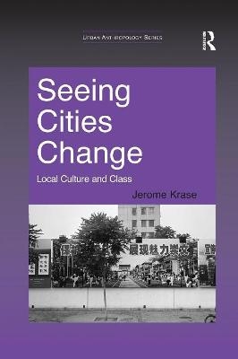 Seeing Cities Change - Jerome Krase