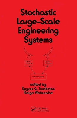 Stochastic Large-Scale Engineering Systems -  Tzafestas