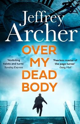 Over My Dead Body - Jeffrey Archer