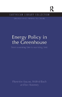 Energy Policy in the Greenhouse - Florentin Krause, Wilfrid Bach, Jon Koomey