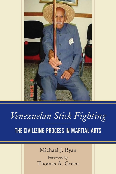 Venezuelan Stick Fighting -  Michael J. Ryan