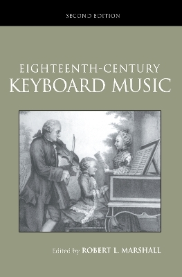 Eighteenth-Century Keyboard Music - 