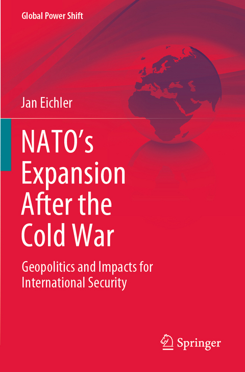 NATO’s Expansion After the Cold War - Jan Eichler