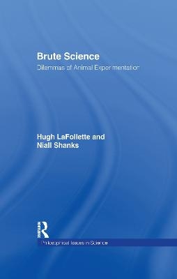 Brute Science - Hugh LaFollette, Niall Shanks