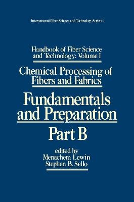 Handbook of Fiber Science and Technology: Volume 1 - 
