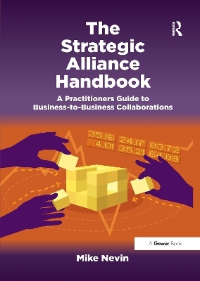The Strategic Alliance Handbook - Mike Nevin