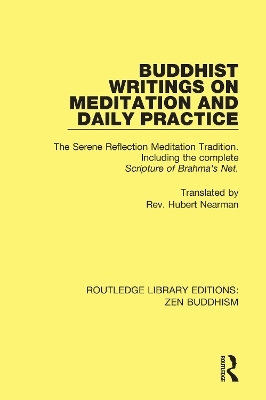 Buddhist Writings on Meditation and Daily Practice - 