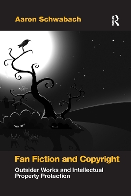 Fan Fiction and Copyright - Aaron Schwabach