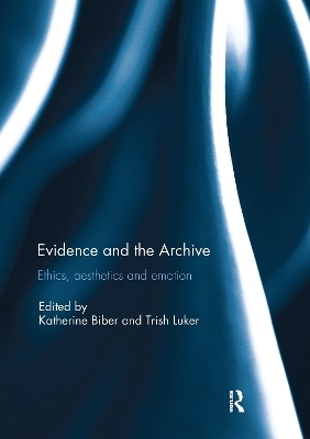 Evidence and the Archive - 