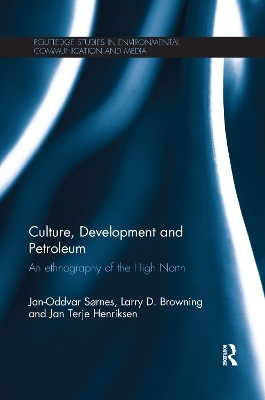 Culture, Development and Petroleum - Jan-Oddvar Sornes, Larry Browning, Jan Terje Henriksen