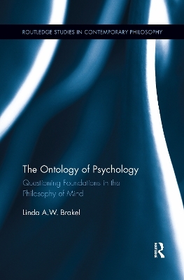 The Ontology of Psychology - Linda A.W. Brakel