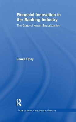 Financial Innovation in the Banking Industry - Lamia Obay