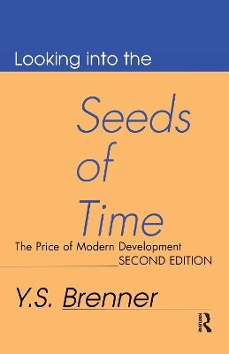 Looking into the Seeds of Time - Y. S. Brenner