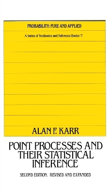 Point Processes and Their Statistical Inference - Alan Karr