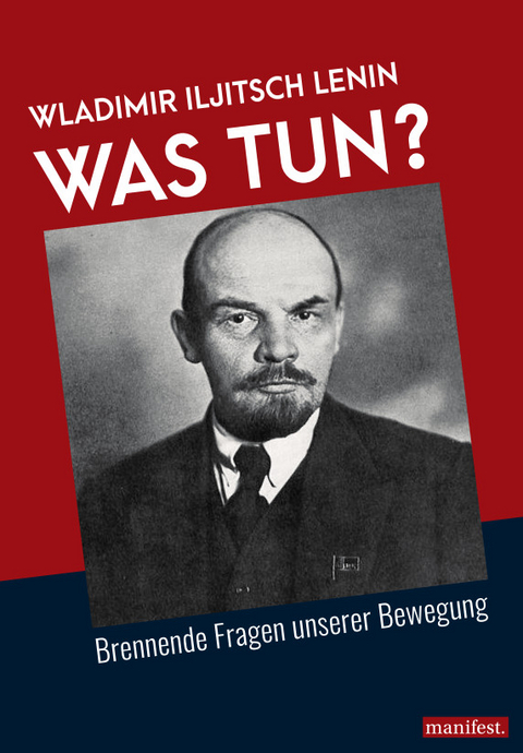 Was tun? - Wladimir Iljitsch Lenin